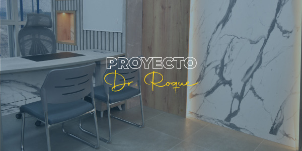 Proyecto Doctor Roque  - Adecuación de consultorio médico